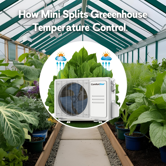 How Mini Splits Support Greenhouse Temperature Control