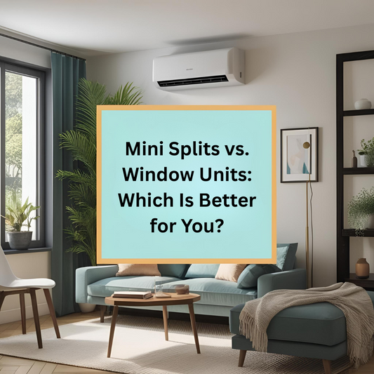 Mini Splits vs. Window Units: Which Is Better for You?
