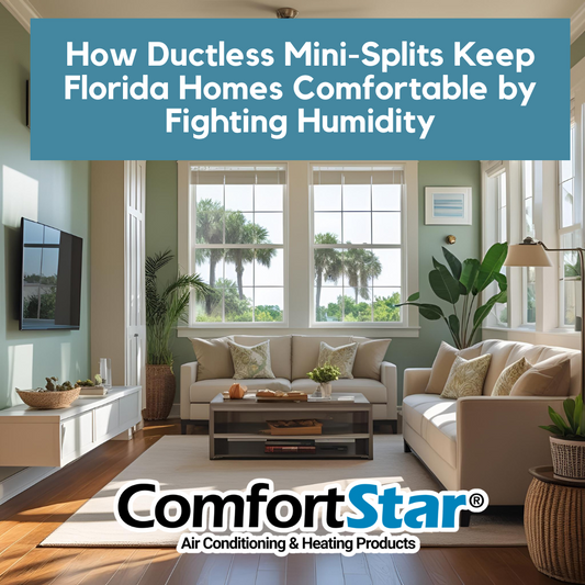 How Ductless Mini-Splits Keep Florida Homes Comfortable by Fighting Humidity