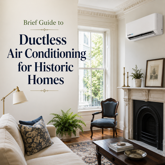 ComfortStar ductless mini split installed in a realistic historic living room with ornate molding, fireplace, vintage furniture, natural light, and the title “Brief Guide to Ductless Air Conditioning for Historic Homes.