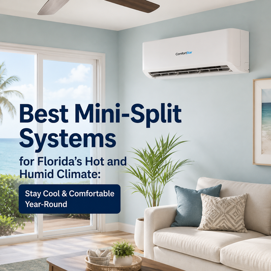 ComfortStar mini split installed in a bright realistic Florida coastal living room with palm trees, ocean view, blue accents, neutral sofa, and the headline “Best Mini-Split Systems for Florida’s Hot and Humid Climate.