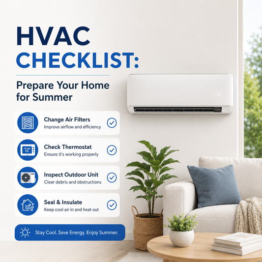 HVAC Checklist: Prepare Your Home for Summer