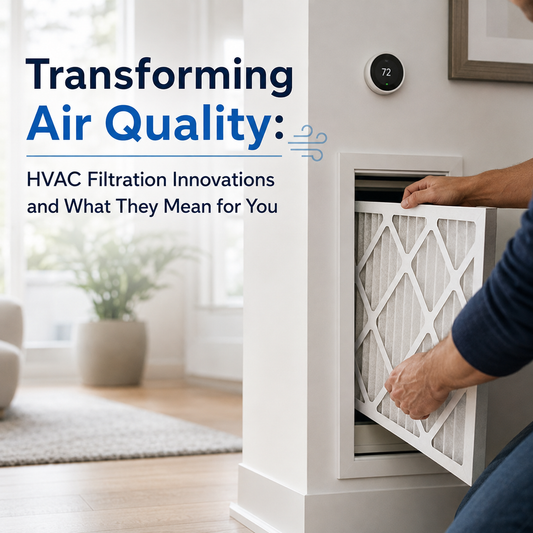 Home HVAC filter being replaced in a realistic bright interior with the title “Transforming Air Quality: HVAC Filtration Innovations and What They Mean for You.