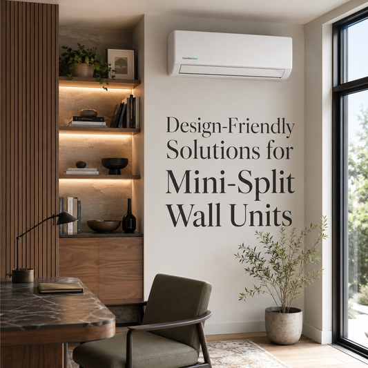 ComfortStar mini split installed in a realistic modern interior with warm wood shelving, plants, natural light, and the title “Design-Friendly Solutions for Mini-Split Wall Units.