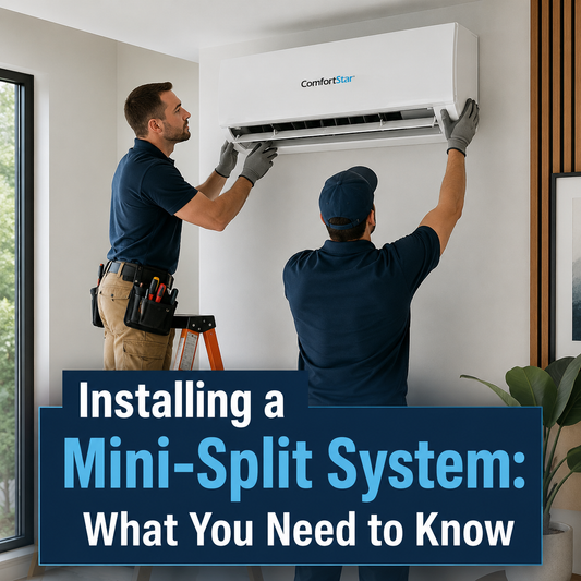Two HVAC technicians installing a ComfortStar mini split in a realistic modern room with tools, ladder, indoor plants, and the headline “Installing a Mini-Split System: What You Need to Know.