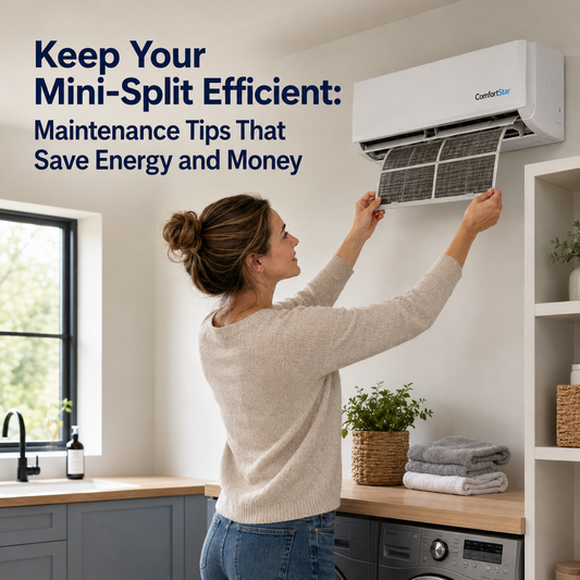 Person maintaining a ComfortStar mini-split indoor unit in a bright modern home to improve efficiency and lower energy costs.